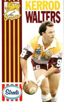 1990 Streets Brisbane Broncos #NNO Kerrod Walters Front